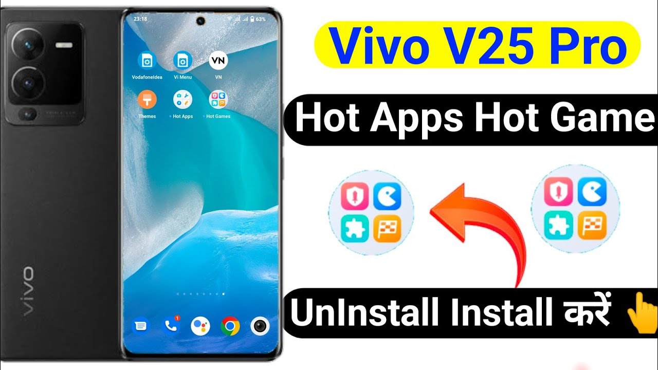 Vivo V25 Pro: Delete & Install Hot Apps & Games π±