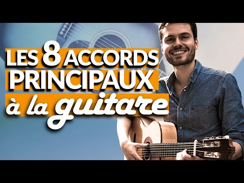 DEBUTANT : 8 accords de guitare à APPRENDRE - TUTO GUITARE débutant