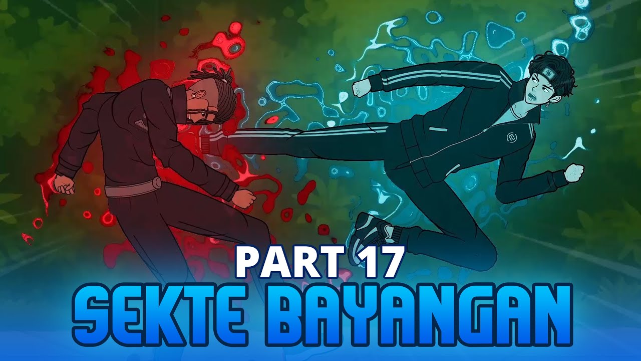 Sekte Bayangan Part 17 - Seru dan Mencekam! 🎬