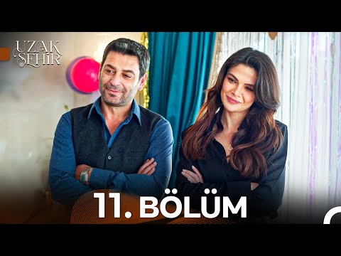 Uzak Şehir 11. Bölüm