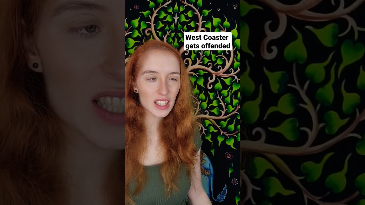 East vs. West Coasters: Offended? 😂