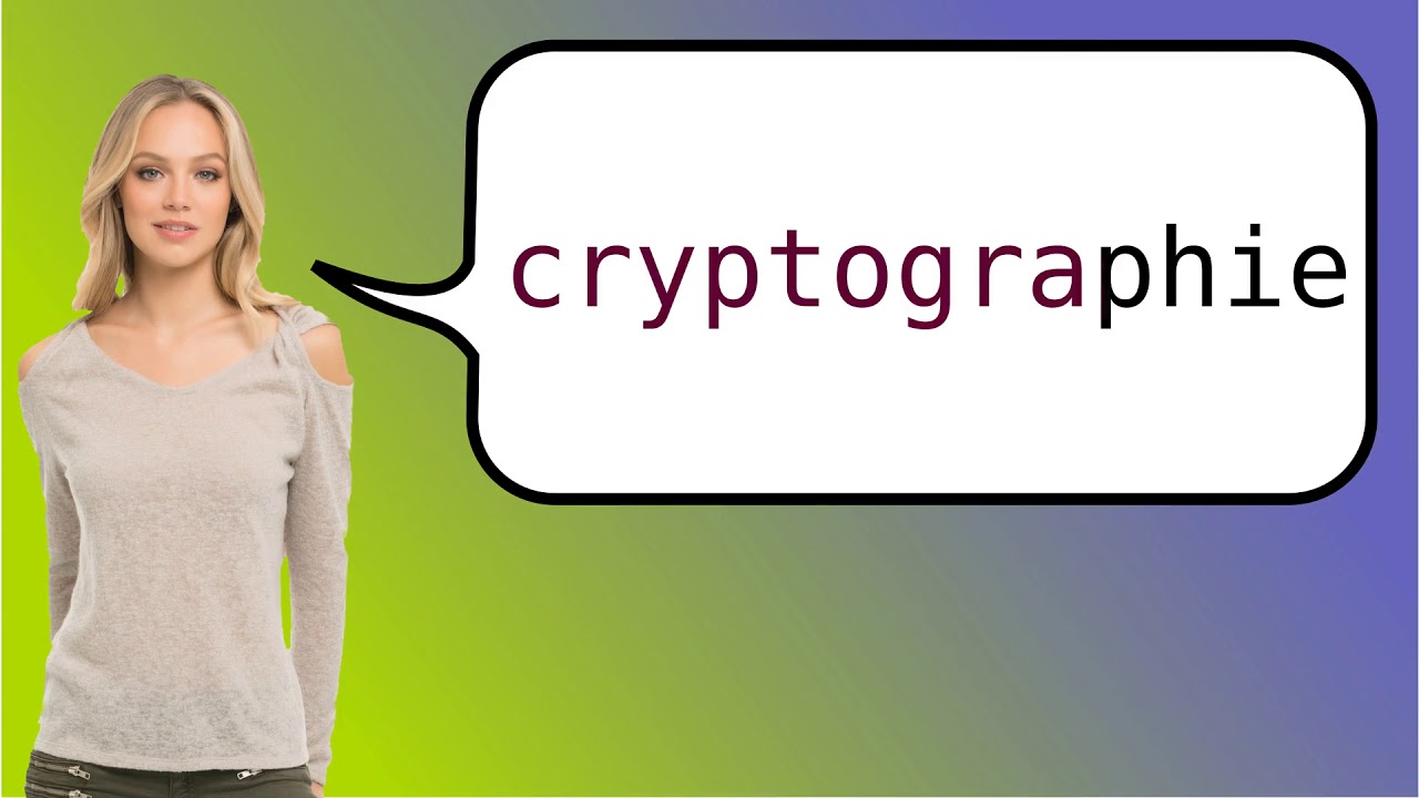 How to Say 'Cryptography' in French 🇫🇷: Pronunciation & Translation