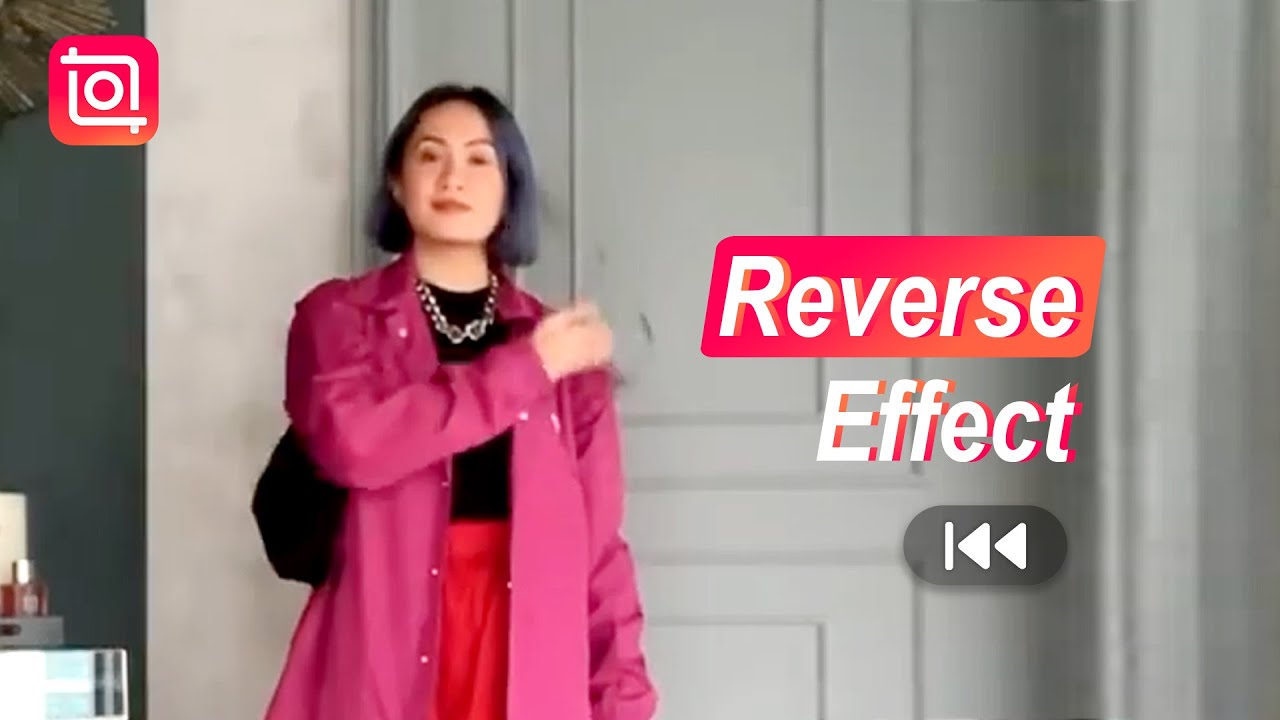 Create Viral Reels with InShot's Reverse Effect 🎥