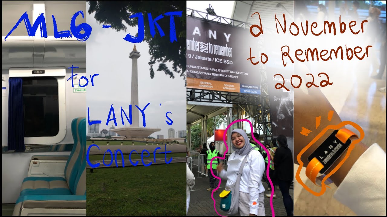 NOVEMBER TO REMEMBER 2022 - LANY IN JAKARTA 2022 - MLG-JKT [08112022]