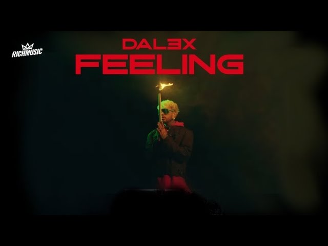 Dalex - Feeling (Official Video)