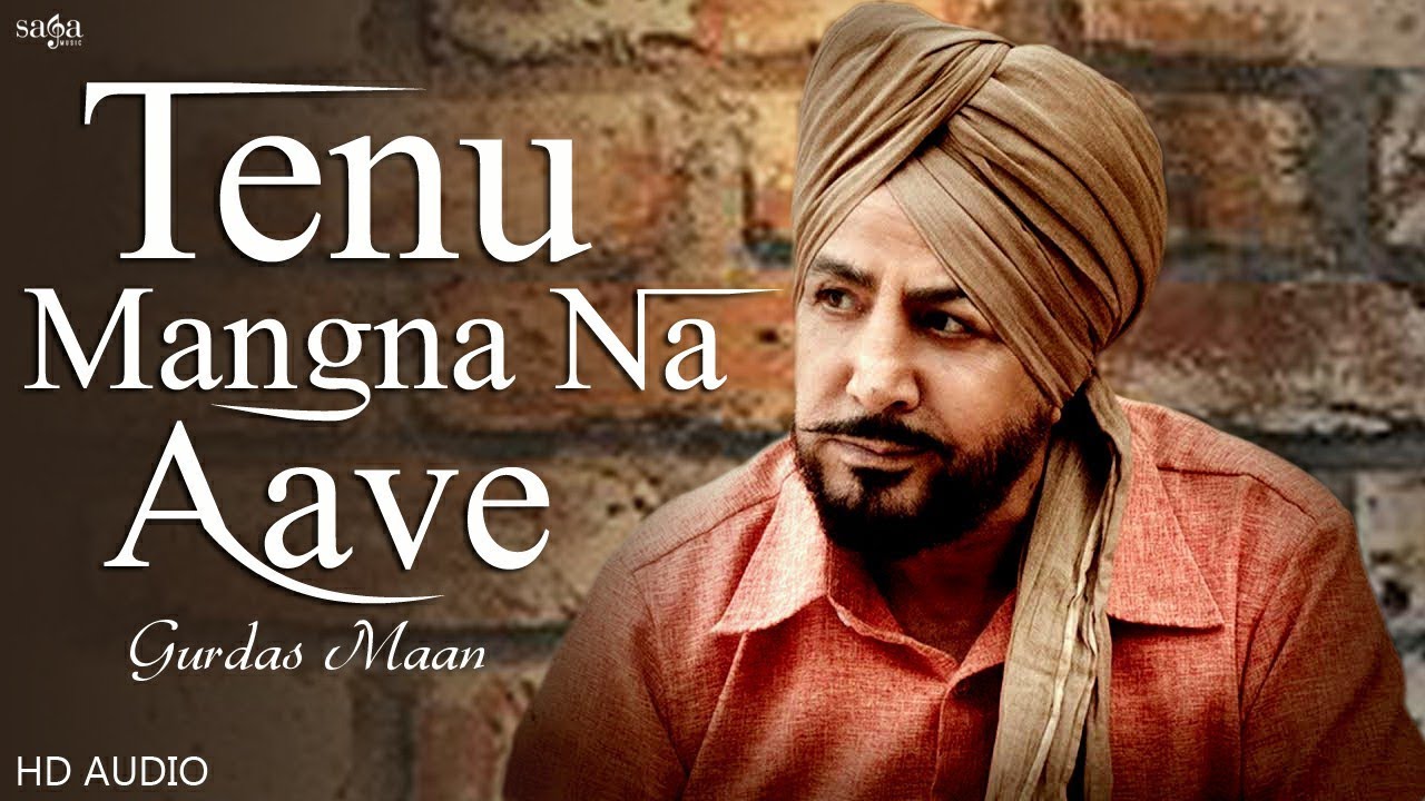 Gurdas Maan's Hit Song 'Tenu Mangna Na Aave' | New Punjabi Songs 2019 🎶