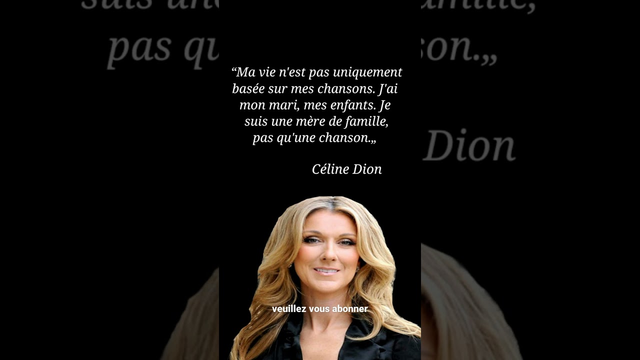 Citations Inspirantes de Céline Dion