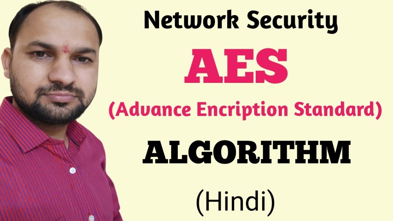 AES Algorithm | Advanced Encryption Standard in Cryptography