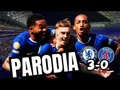 🏆Canción 𝗖𝗛𝗘𝗟𝗦𝗘𝗔 vs 𝗣𝗦𝗚 3-0 | FINAL MUNDIAL DE CLUBES 2025 (PARODIA)