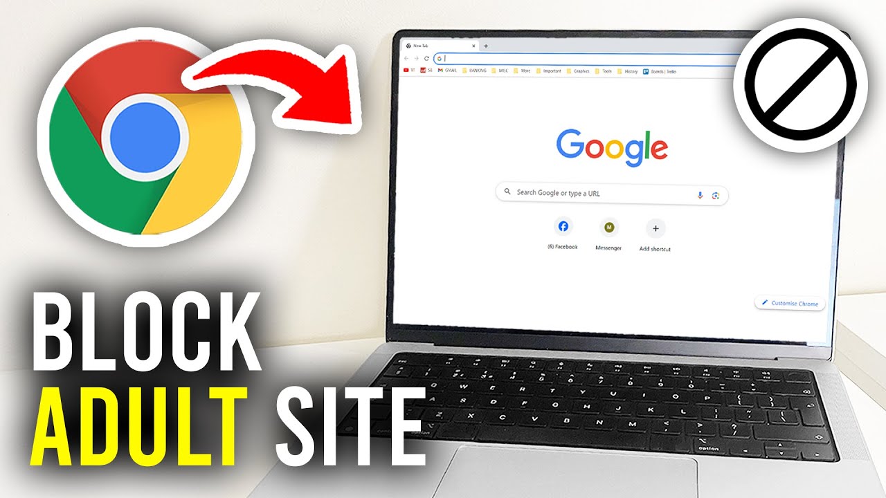 Block Adult Sites in Chrome: Complete Guide