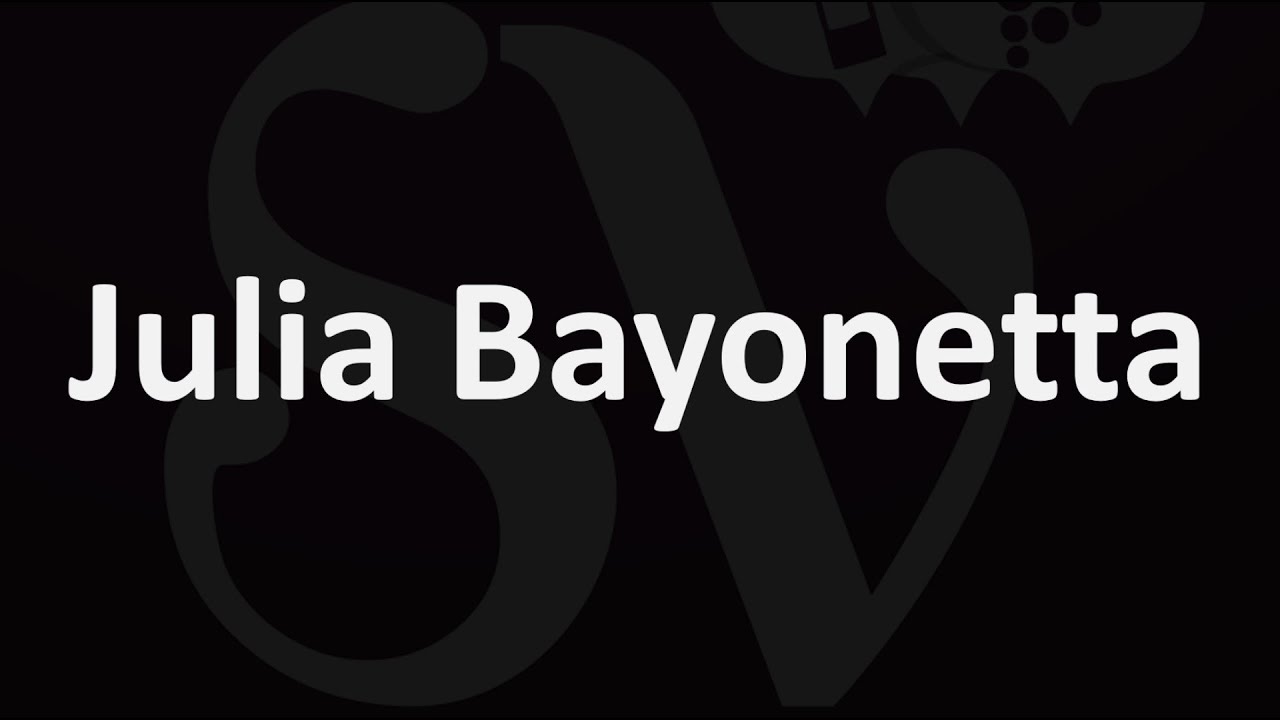 Julia Bayonetta Pronunciation Guide 🎤