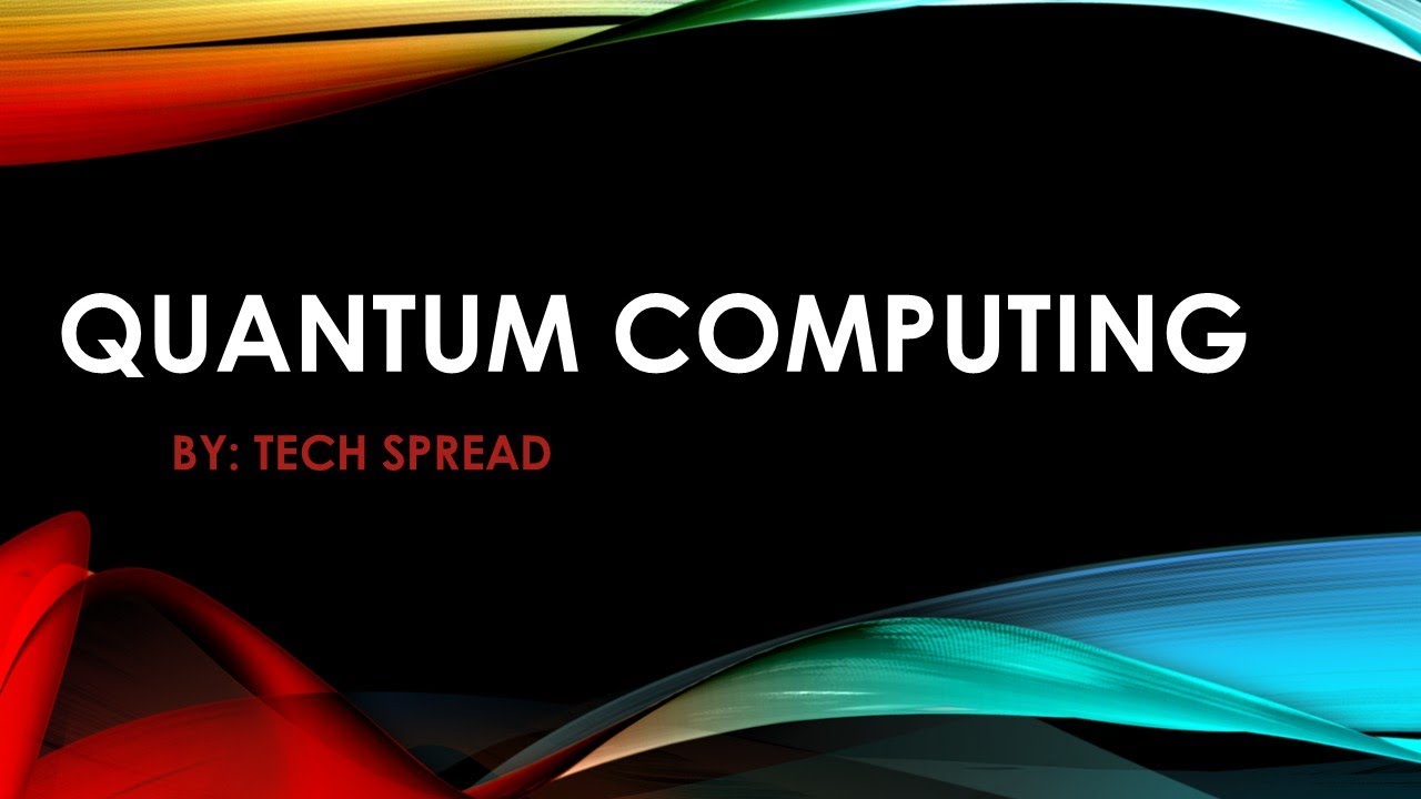 Quantum Computing Explained: Unlock the Future of Technology π