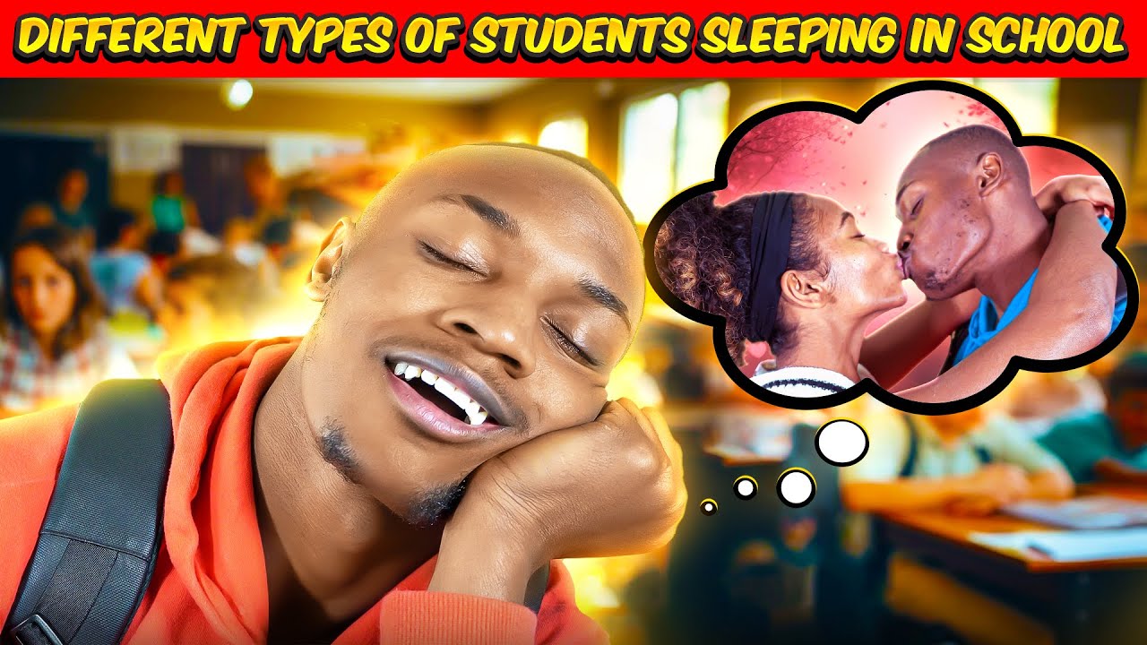 Types of Students Sleeping in School 😴