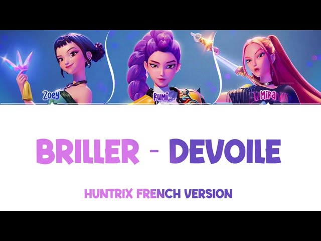 HUNTRIX 'Golden/Takedown' French Lyrics 🎶 - KPop Demon Hunters in French