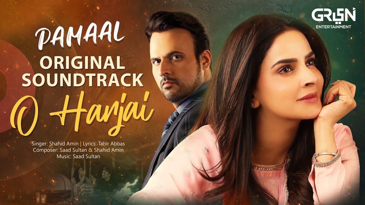 O Harjai OST: Love & Pain by Shahid Amin 🎶