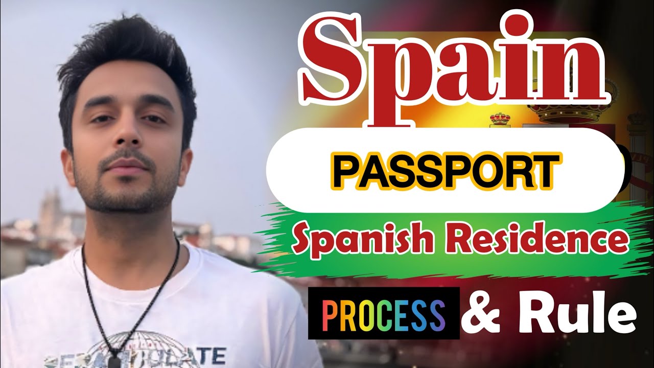 Spain Residency Card | Spain Passport timing | SPANISH Citizenship