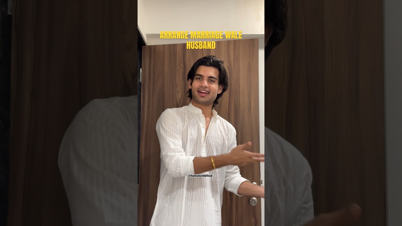 ARRANGE MARRIAGE WALA HUSBAND ♥️ #shaadi #arrangemarriage #relationship #love #husband #hamzasyed