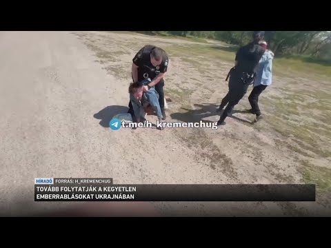 Tovább folytatják a kegyetlen emberrablásokat Ukrajnában