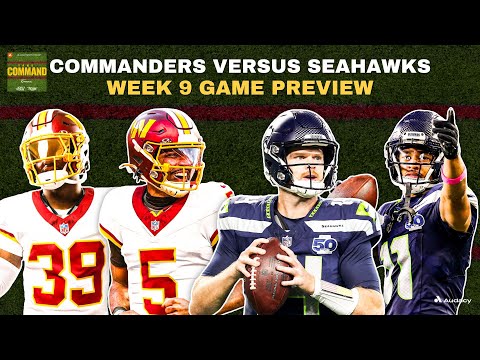 Commanders vs. Seattle Seahawks NFL Week 9 Sunday Night Football Preview | Take Command