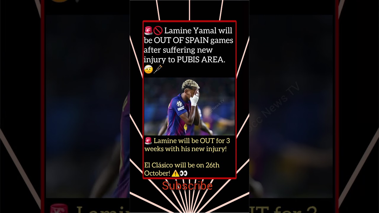 Lamine Yamal Sustains Injury in Soccer Match ⚽