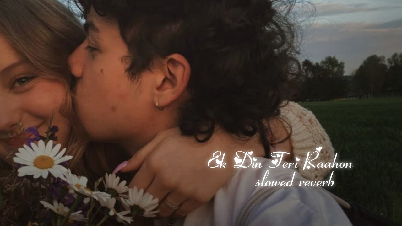 Ek Din Teri Raahon Mein | Javed Ali | Soothing Slow Reverb Version ๐ถ