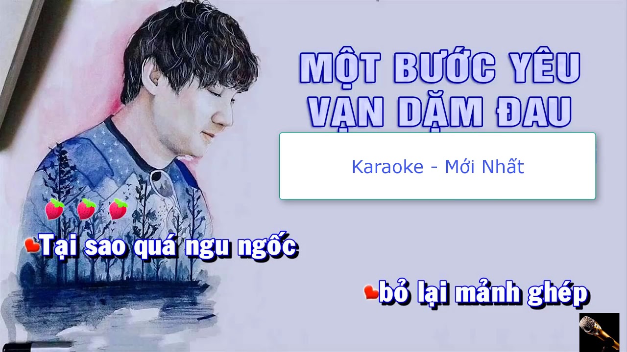 Karaoke: Một Bước Yêu Vạn Dặm Đau - Mr Siro