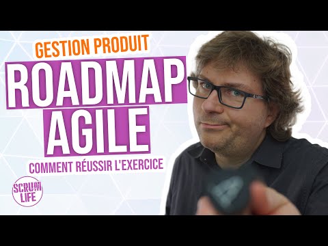 Roadmap Agile - Comment réussir l'exercice