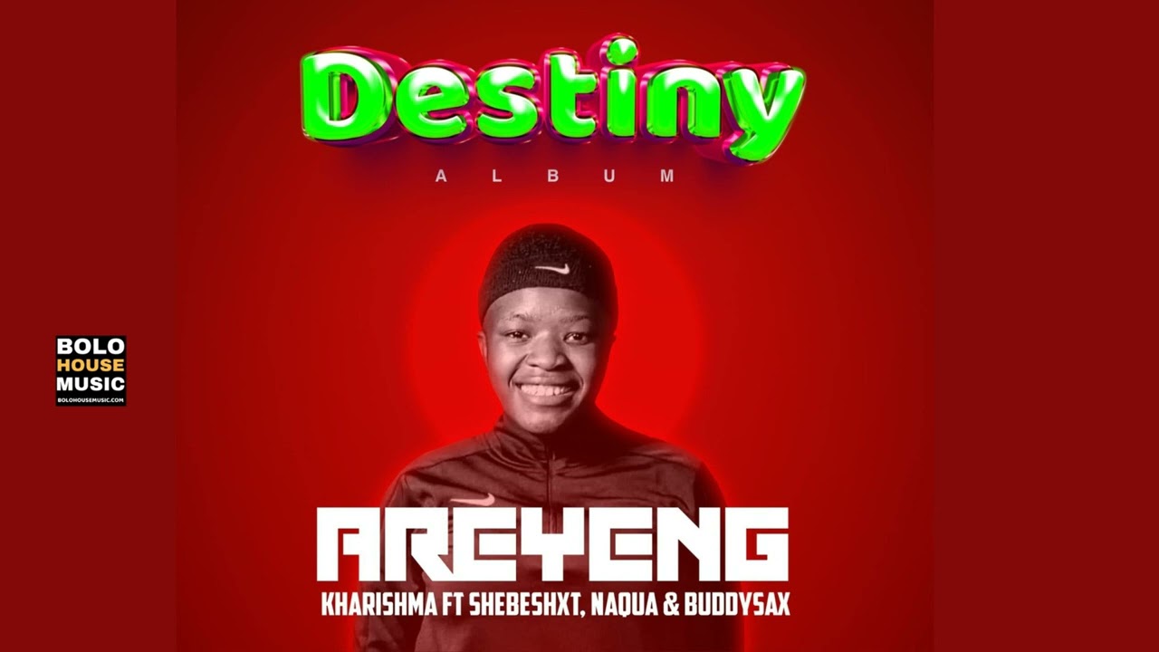Areyeng - Kharishma ft. Shebeshxt, Naqua SA & Buddy Sax ๐ถ