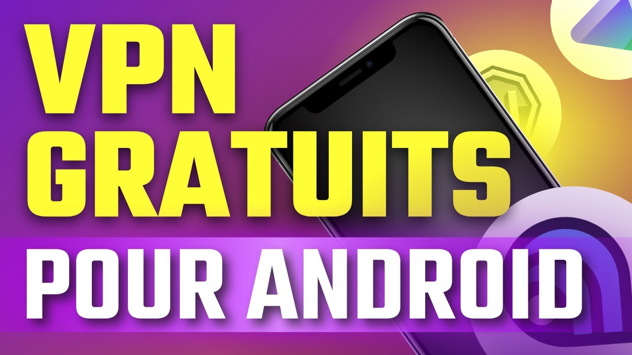 Top Free VPNs for Android | Full Review