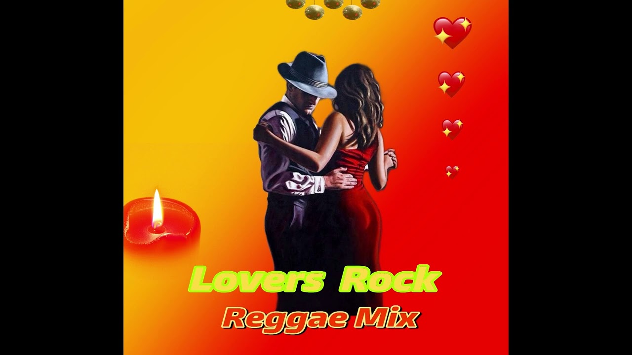Lovers Rock Reggae Mix: Classic Love Songs 🎶