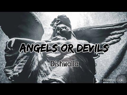 Dishwalla's 'Angels or Devils' Lyrics 🎶