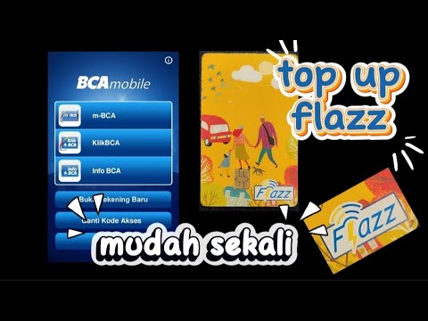 Top Up Kartu Flazz Mudah dengan BCA Mobile 📱