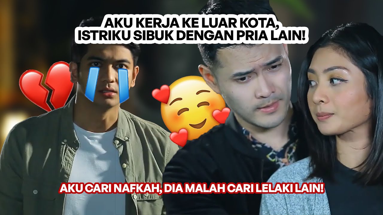 Kesepian Jadi Motivasi Istriku Mencari Pelarian | Episode Lengkap Suara Hati Istri