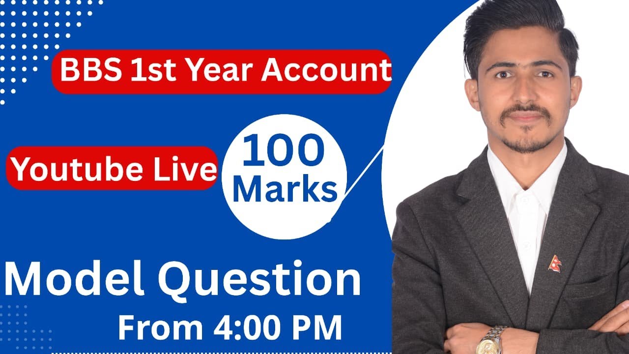 BBS 1st Year Account Model Question Solution / Live Class /BBS 1st Year Account Most Important Class
