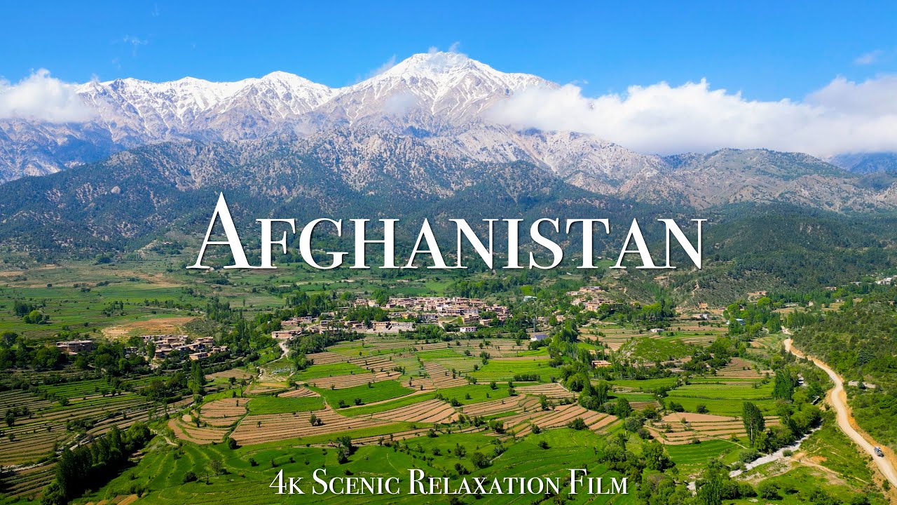 Afghanistan 4K Scenic Relaxation with Calm Music