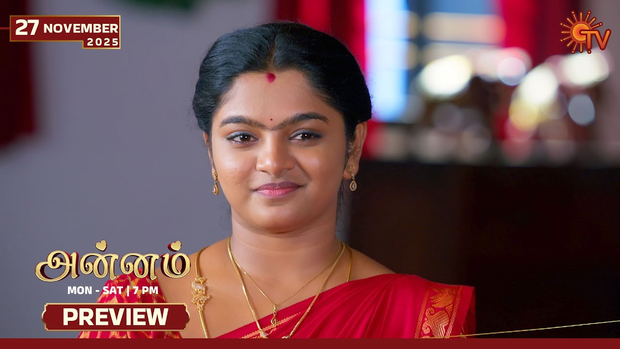 Annam Tamil Serial Preview | Sun TV (Nov 27, 2025)