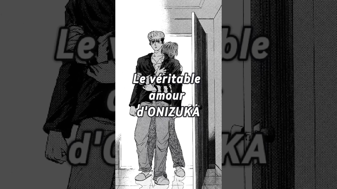 L'Amour Vrai d'Onizuka ❤️