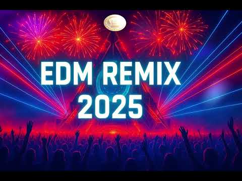 รวมเพลง EDM REMIX 2025 🔥 เพลงมันส์แดนซ์ต่อเนื่อง | Best EDM Party Mix 2025