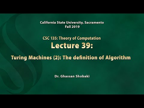 Theory of Computation Lecture 39: Turing Machines (2): The Definition of Algorithm