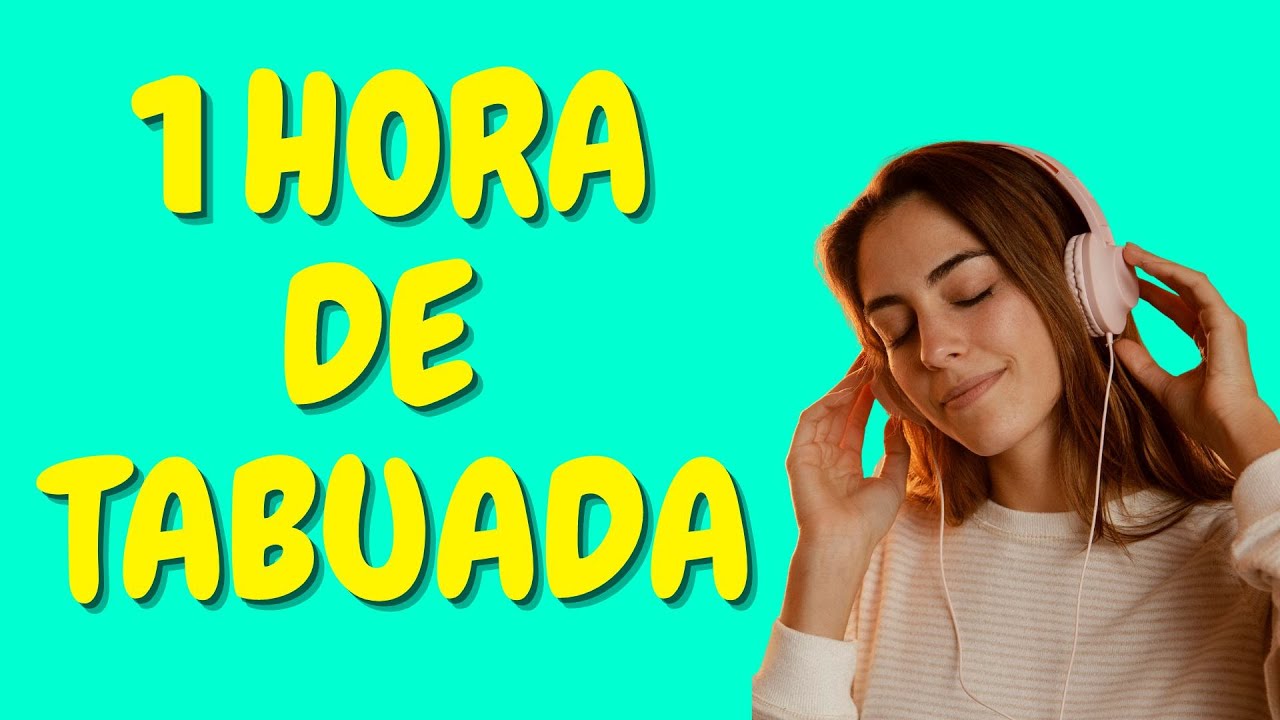 1 Hora de Tabuada: Aprenda Fácil e Onde Quiser 🎧