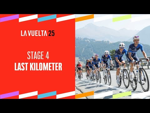 Last Km - Stage 4 - La Vuelta 2025