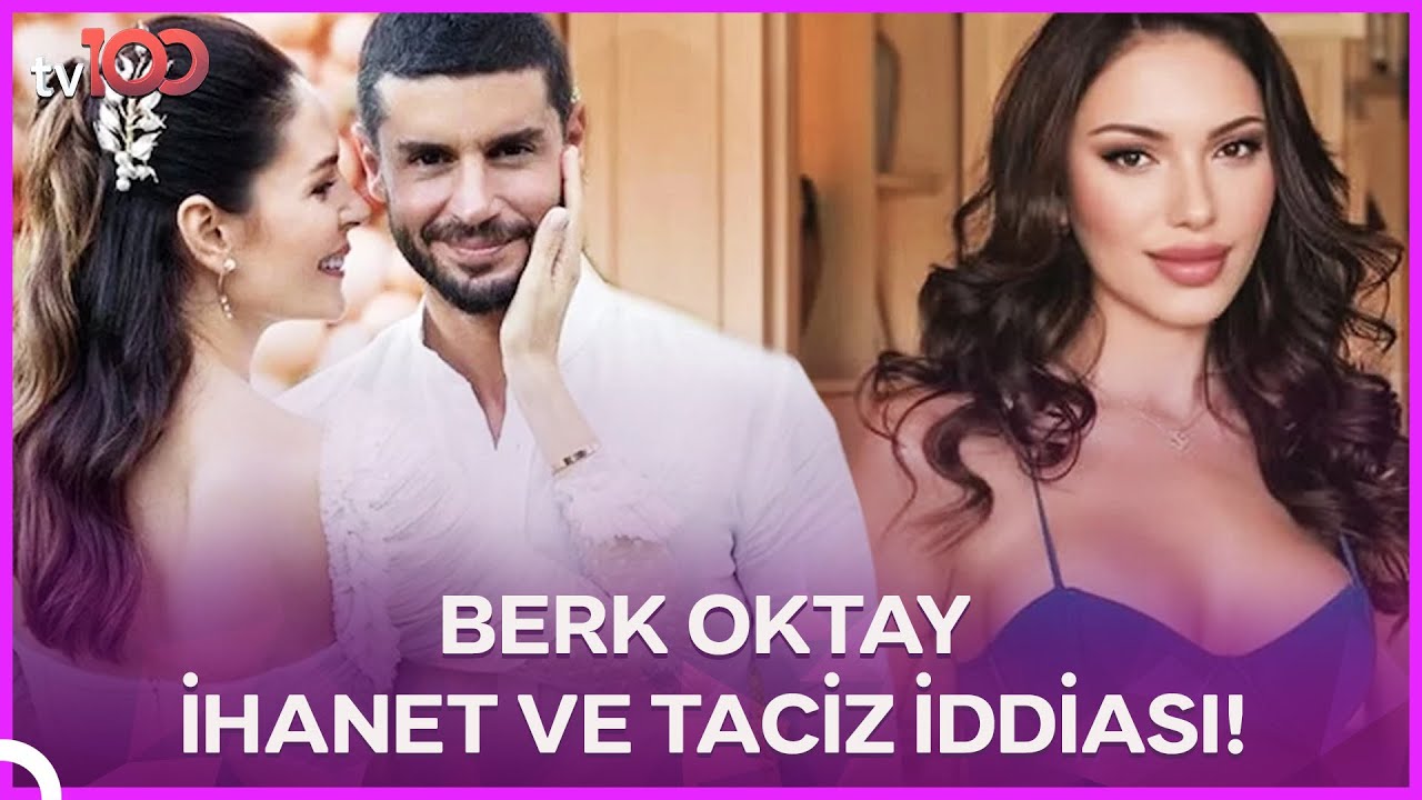 Berk Oktay ve Gülsim Ali'nin Yakınlaşması ve Tuğçe Aral'ın Taciz İddiası 💥