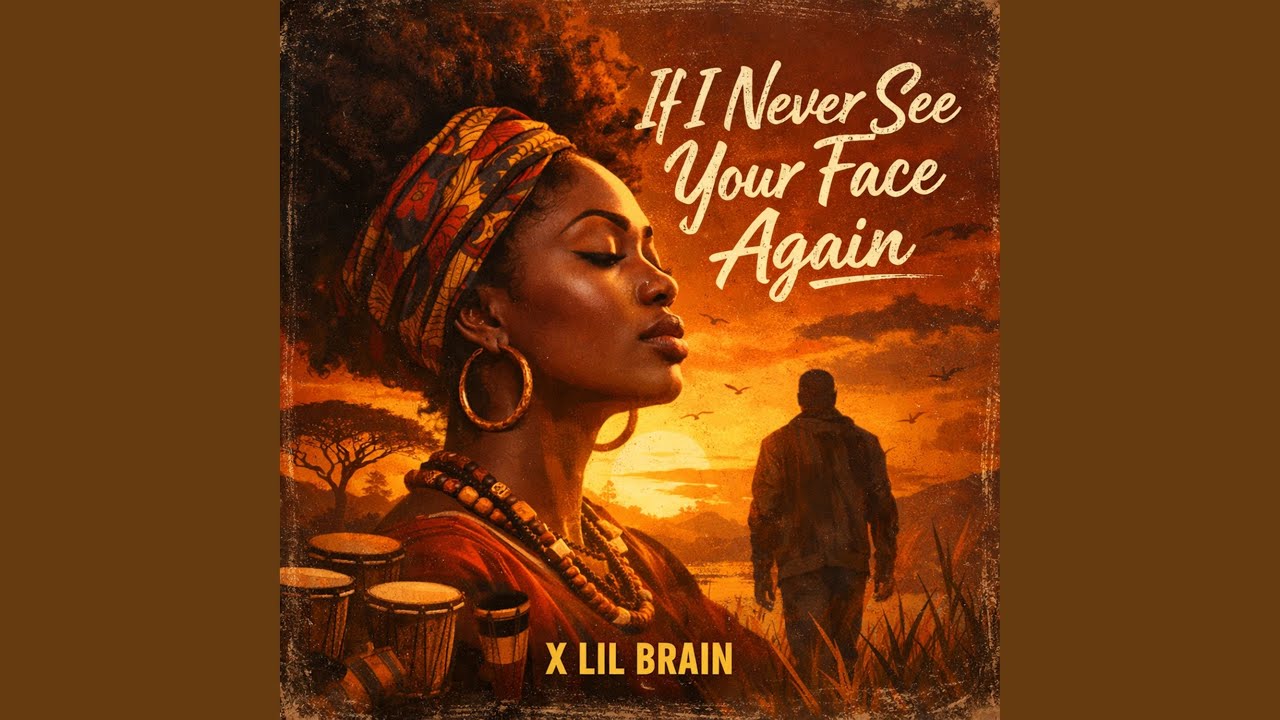 If I Never See Your Face Again 🎶