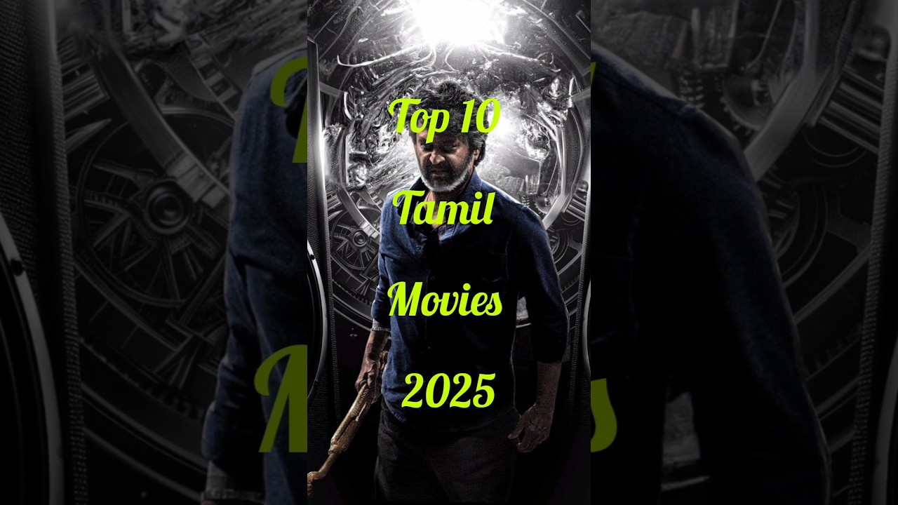 Top 10 Tamil Movies of 2025 🎬