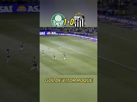Gol do Palmeiras hoje - Gol de Vítor Roque - Palmeiras x Santos - Brasileirão 2025