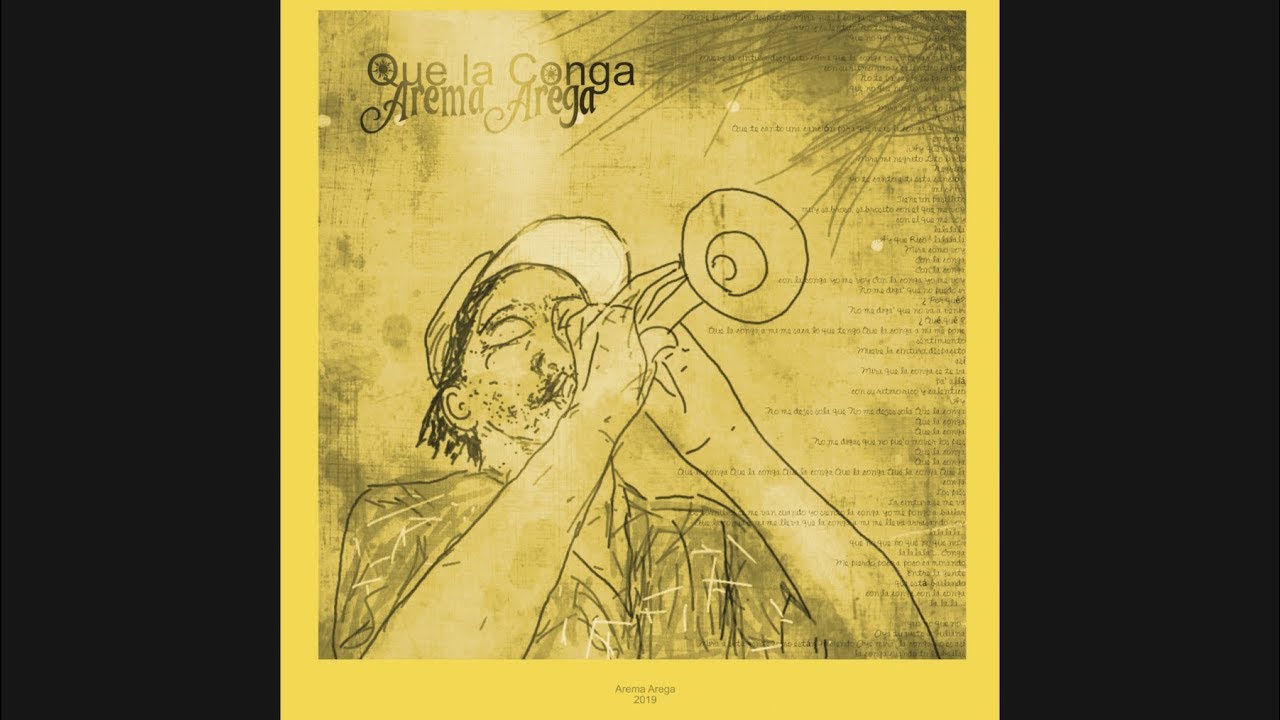 Que La Conga - Arema Arega (Lyrics & Song Info)