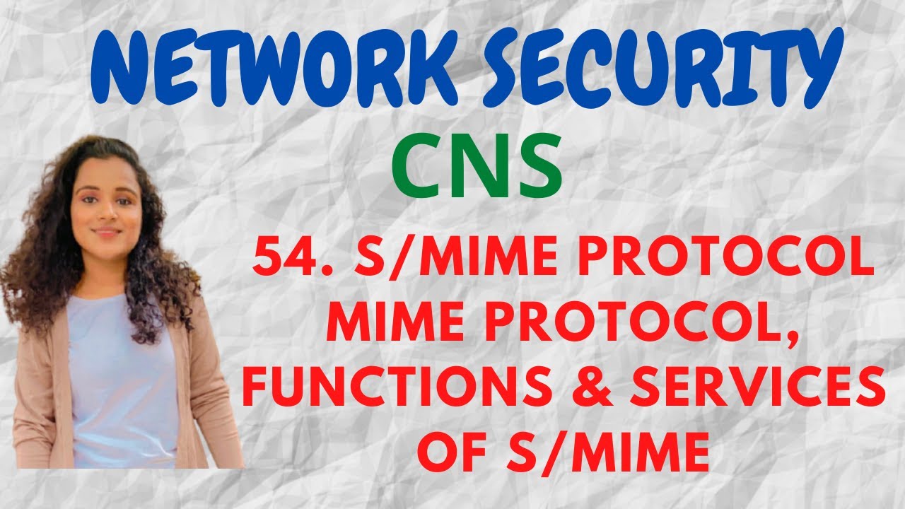 S/MIME - Secure MIME Protocol: Functions and Services | CNS
