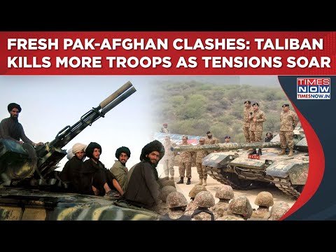 Taliban Kills Munir's Men Amid Pakistan Afghanistan Fresh Border Clashes As Istanbul Talks Stall