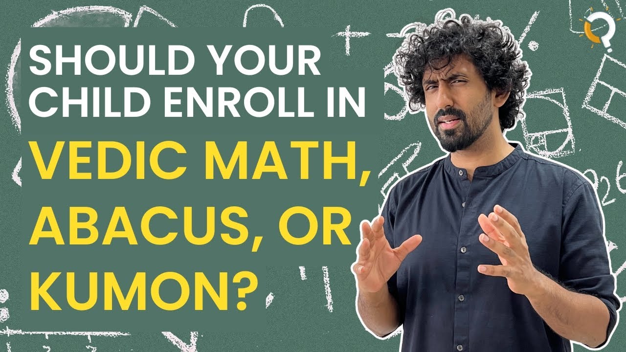 Vedic Math, Abacus, or Kumon: Which Math Program Is Best for Your Child? 🤔