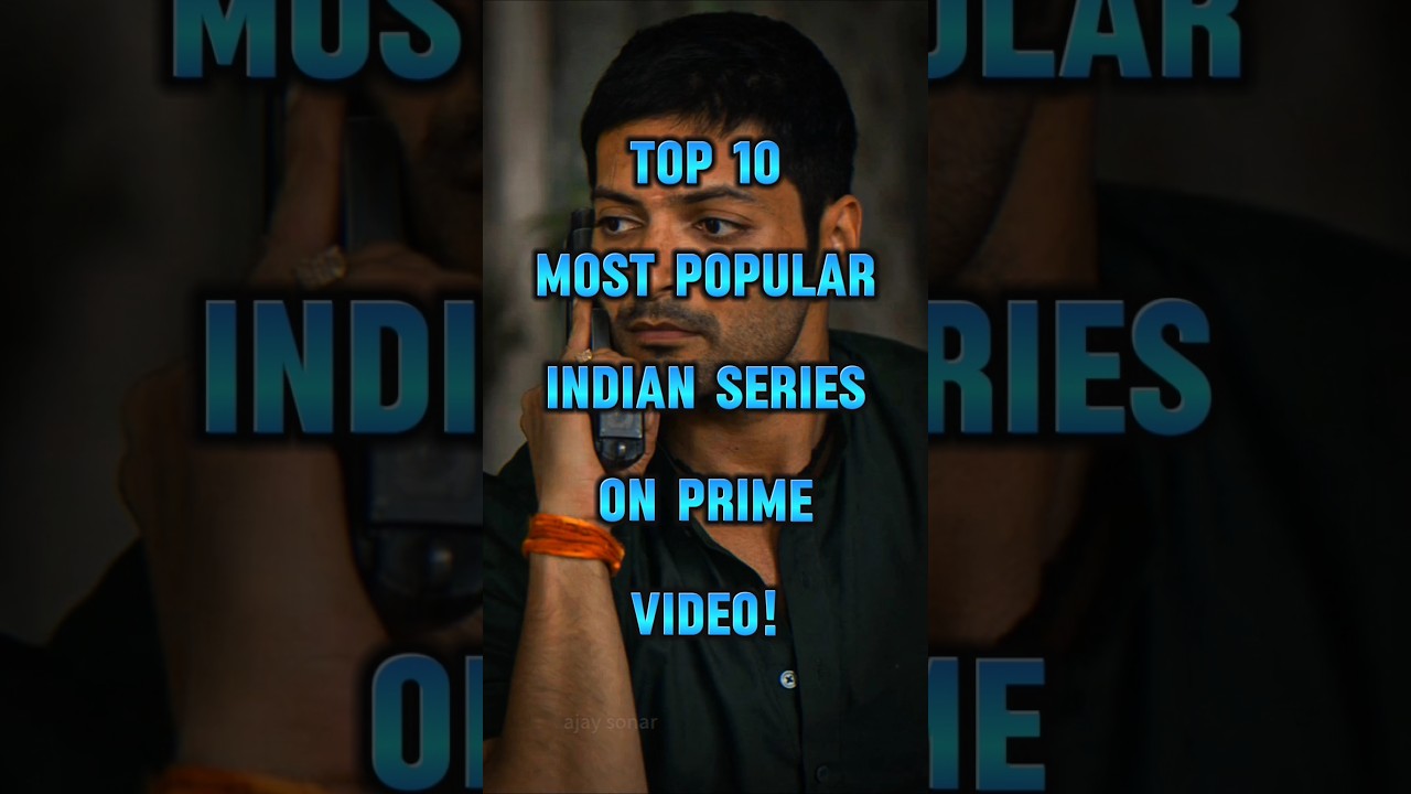 Top 10 Indian Web Series on Amazon Prime 💫